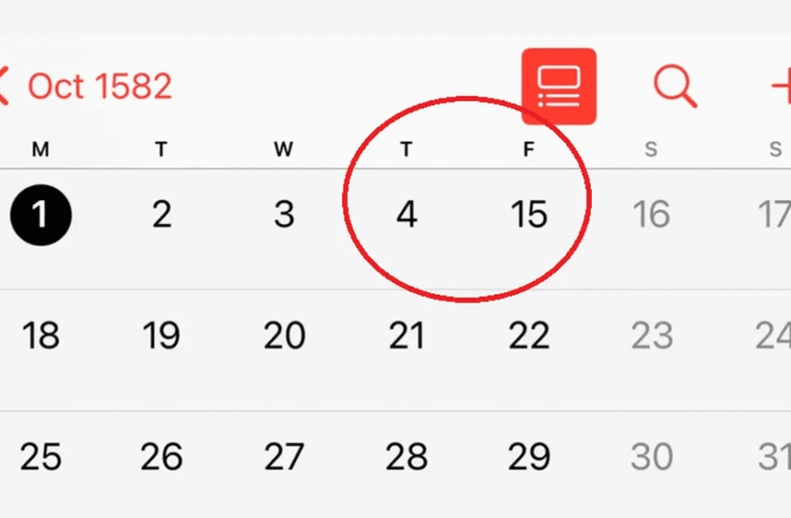 There’s A Very Good Reason Why October 1582 On Your Phone Is Missing 10 Days